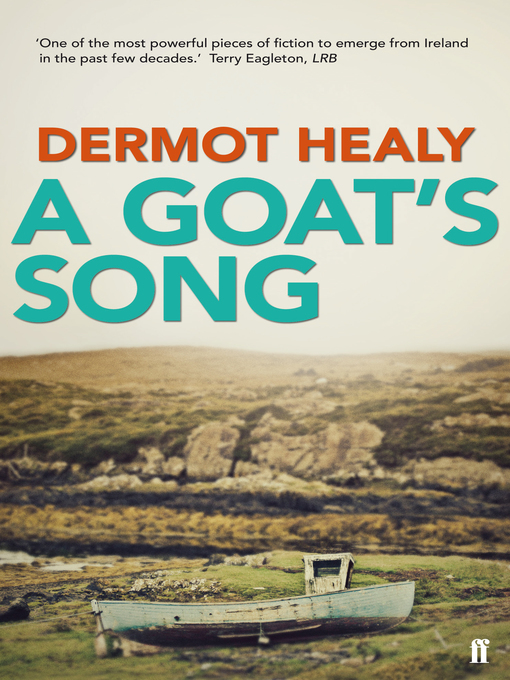 Title details for A Goat's Song by Dermot Healy - Available